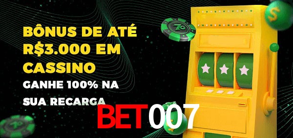 bet007 melhor bônus de depósito